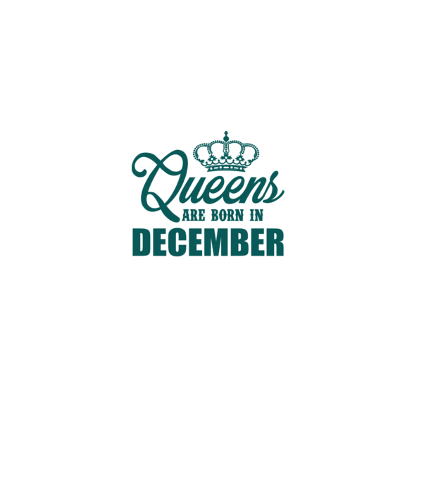 Queens are born in - December model alb pe tricou