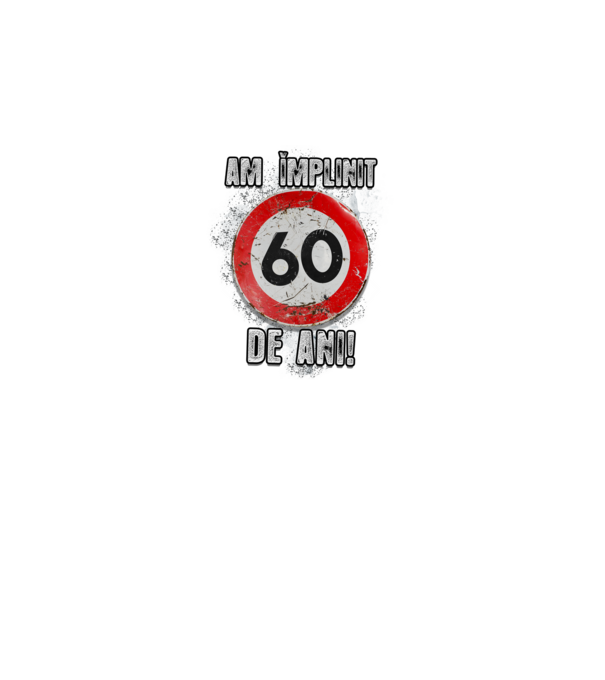 Am împlinit 60 de ani! model negru pe tricou