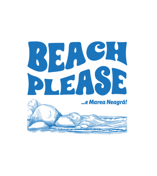 Beach please, e Marea Neagră! model alb pe tricou