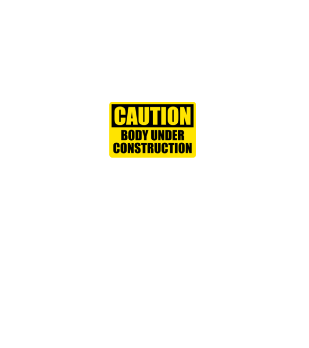 Caution Body Under Construction model negru pe tricou