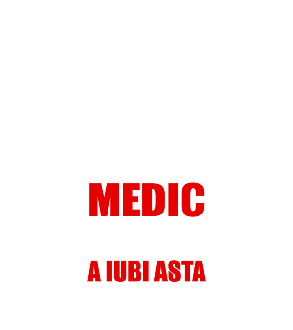 Sunt suficient de priceput pentru a fi MEDIC și suficient de nebun pentru a iubi asta model negru pe tricou