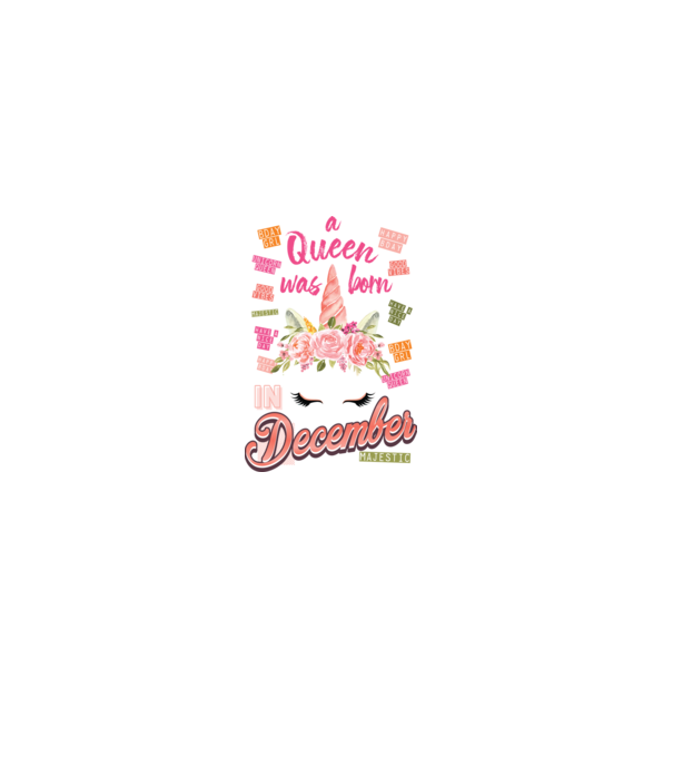 A queen was born in DECEMBER model alb pe tricou