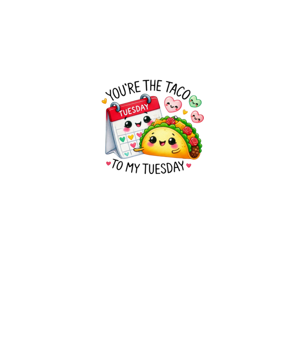 Taco to my Tuesday model alb pe tricou