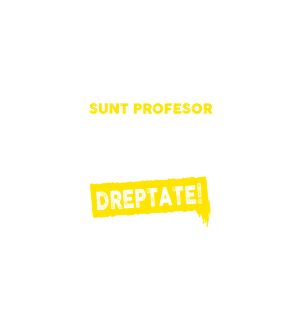 sunt PROFESOR, pentru a economisi timp, să reținem că am întotdeauna dreptate model negru pe tricou