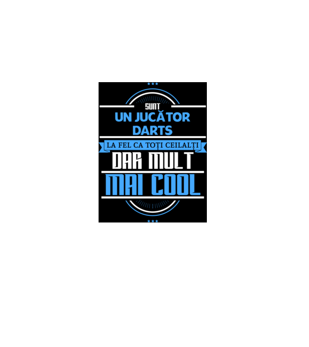 sunt un jucător darts, la fel ca toți ceilalți, dar mult mai cool model negru pe tricou