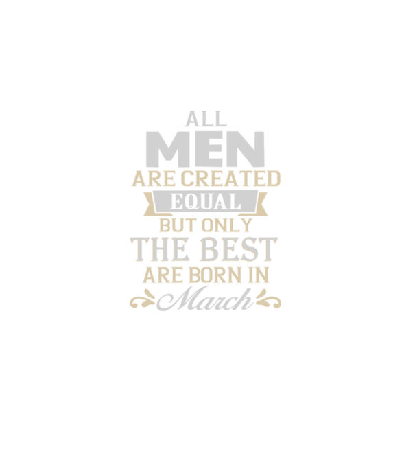 All men created equal but only the beat are born in march model albastru închis pe tricou