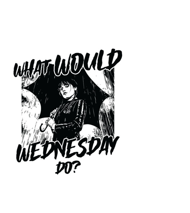What would Wednesday do model negru pe tricou