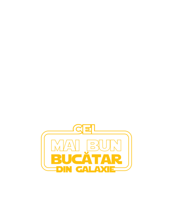 Cel mai bun bucătar din galaxie model negru pe tricou