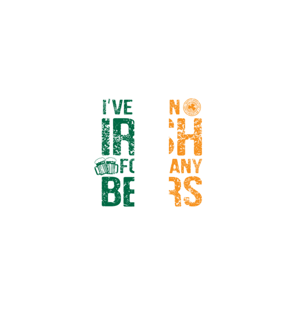 'I''ve been Irish So many Beers' model negru pe tricou