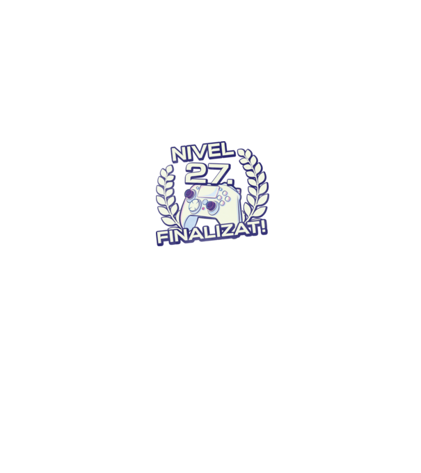 Nivel 27 finalizat! model negru pe tricou