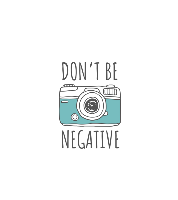 DON'T BE NEGATIVE model gri pe tricou