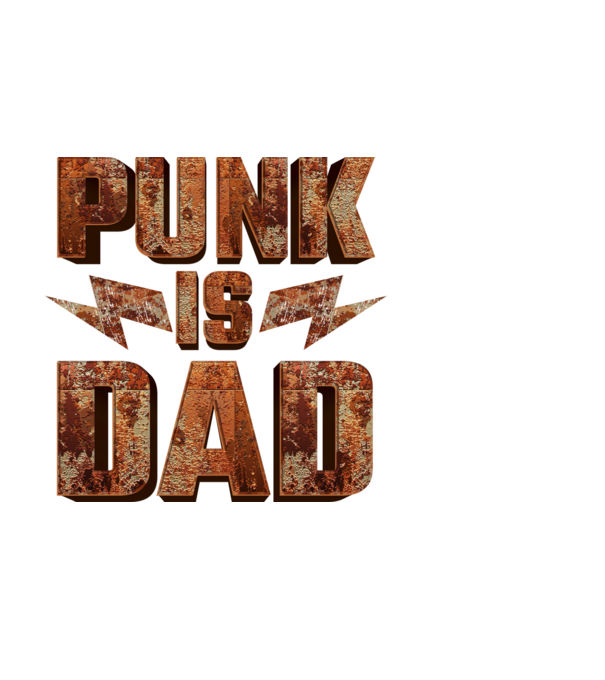 PUNK IS DAD model alb pe tricou