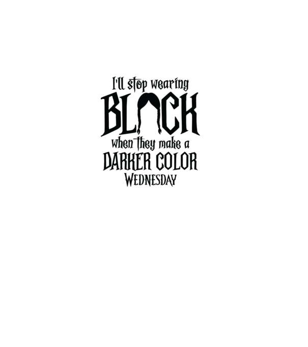 ill stop wearing black model alb pe tricou