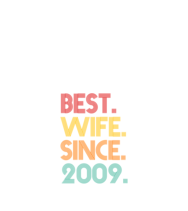 best wife since 2009 retro model negru pe tricou