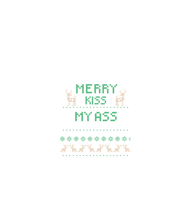 Merry kiss my ass ugly sweater model negru pe tricou