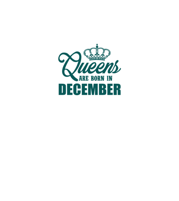 Queens are born in - December model alb pe tricou