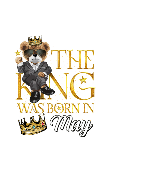 The king was born int MAY model alb pe tricou