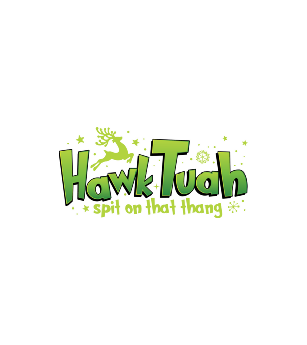 Hawk tuah xmas model nisipiu pe tricou
