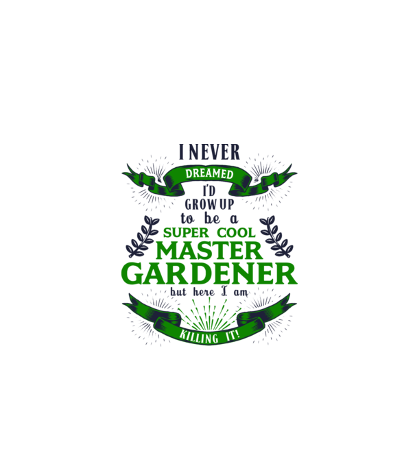 I never dreamed gardener lght model alb pe tricou