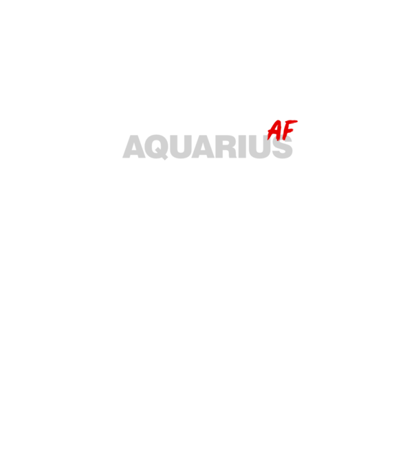AQUARIUS as fuck model negru pe tricou