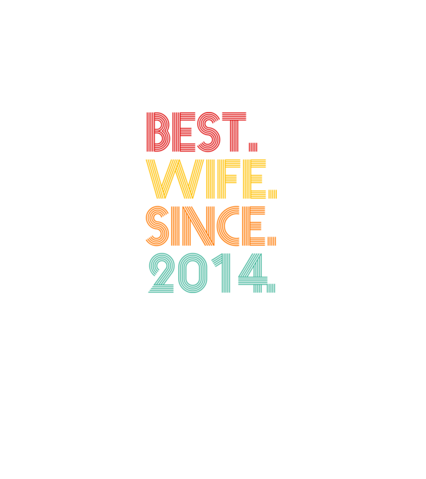best wife since 2014 retro model negru pe tricou