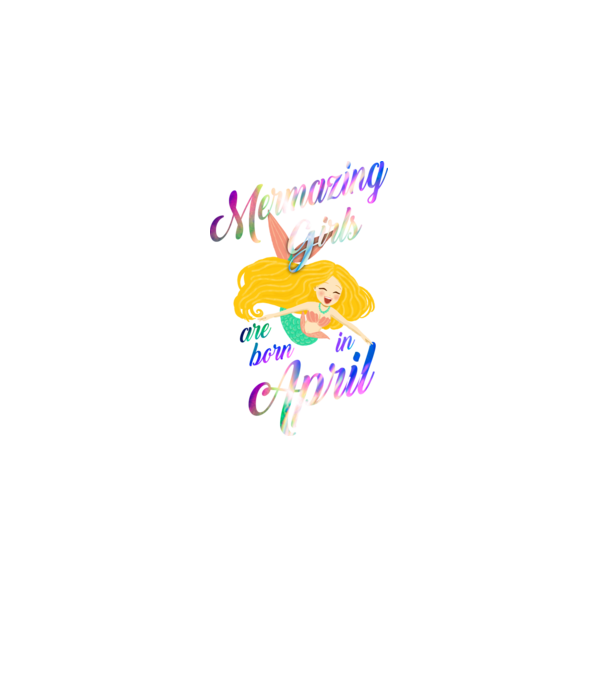 Mermazing girls are born in april model negru pe tricou