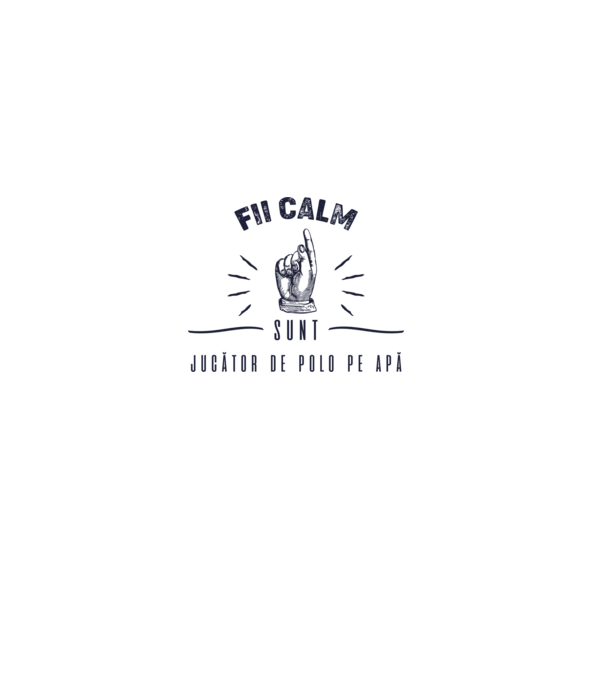 Fii calm, sunt JUCĂTOR DE POLO PE APĂ model alb pe tricou