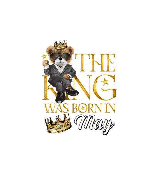 The king was born int MAY model alb pe tricou