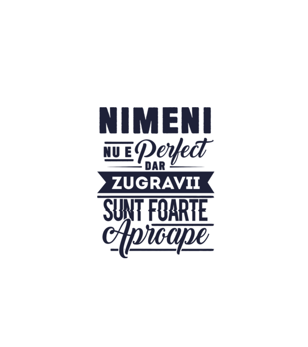 Nimeni nu e perfect, dar zugravii sunt foarte aproape model alb pe tricou