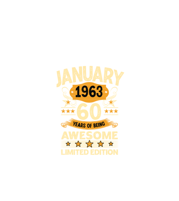 January 1963 60 years of being limited edition model negru pe tricou