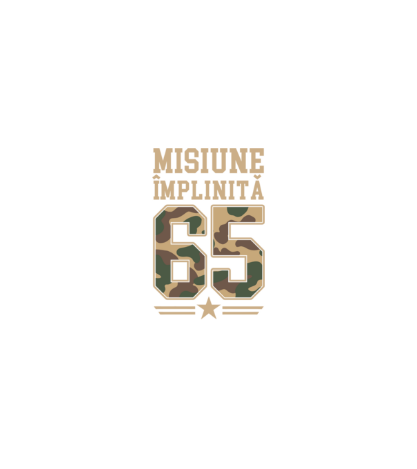 Misiune împlinită 65 model nisipiu pe tricou