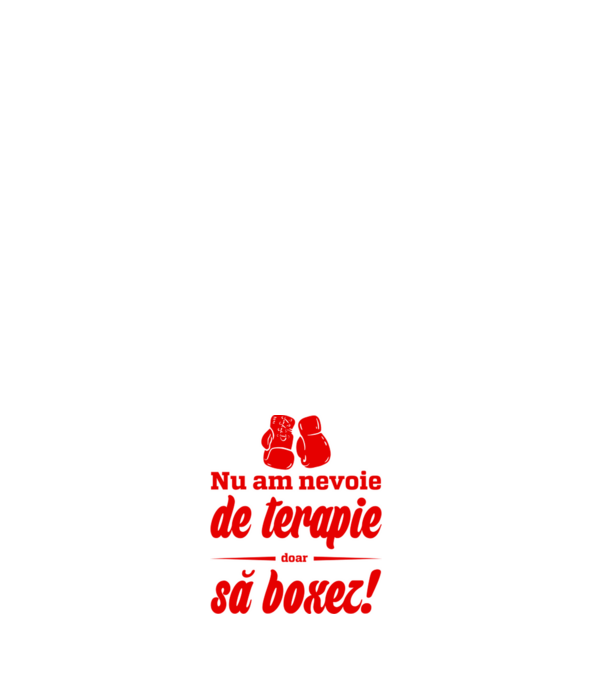 Nu am nevoie de terapie! Doar să boxez. model alb pe tricou