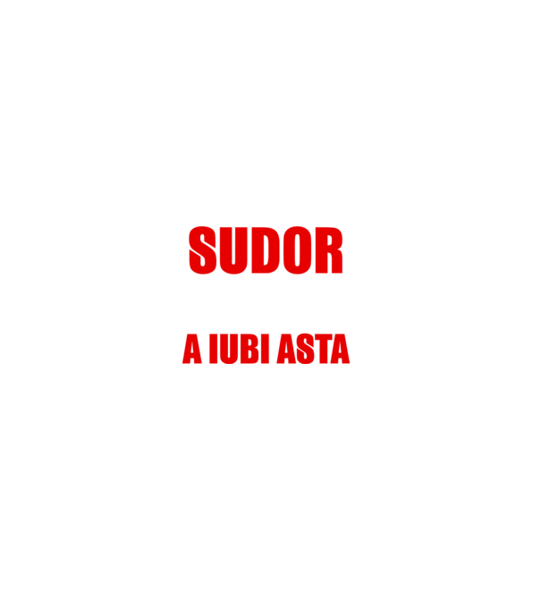 Sunt suficient de priceput pentru a fi SUDOR și suficient de nebun pentru a iubi asta model negru pe tricou