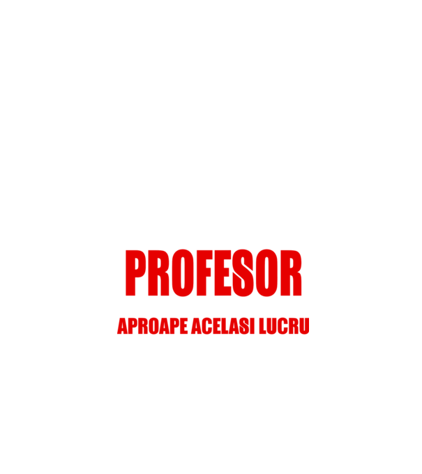 Poate că nu sunt un supererou, dar sunt PROFESOR, ceea ce este aproape același lucru model negru pe tricou