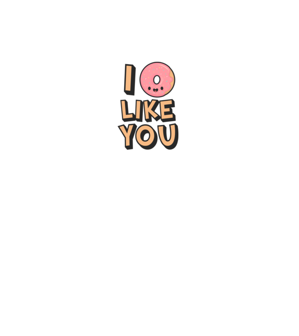 I donut like you model alb pe tricou