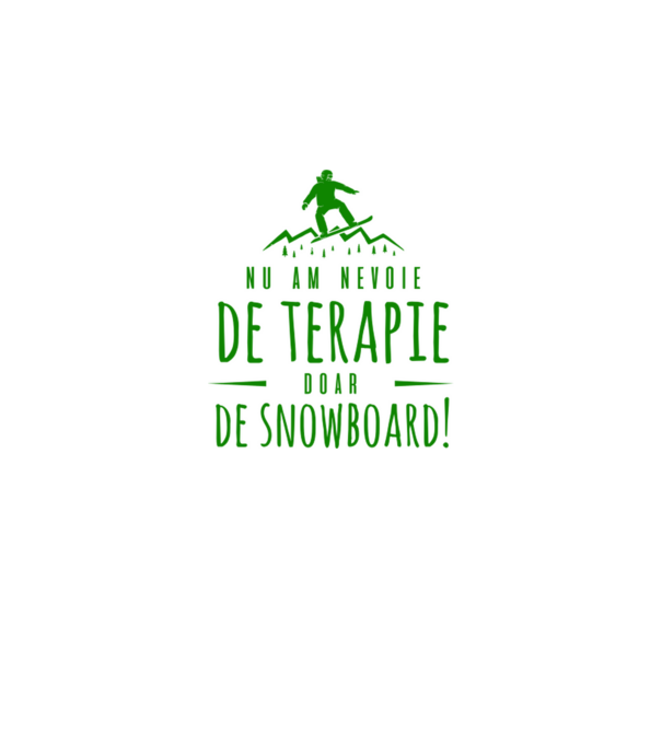 nu am nevoie de terapie doar de snowboard! model negru pe tricou