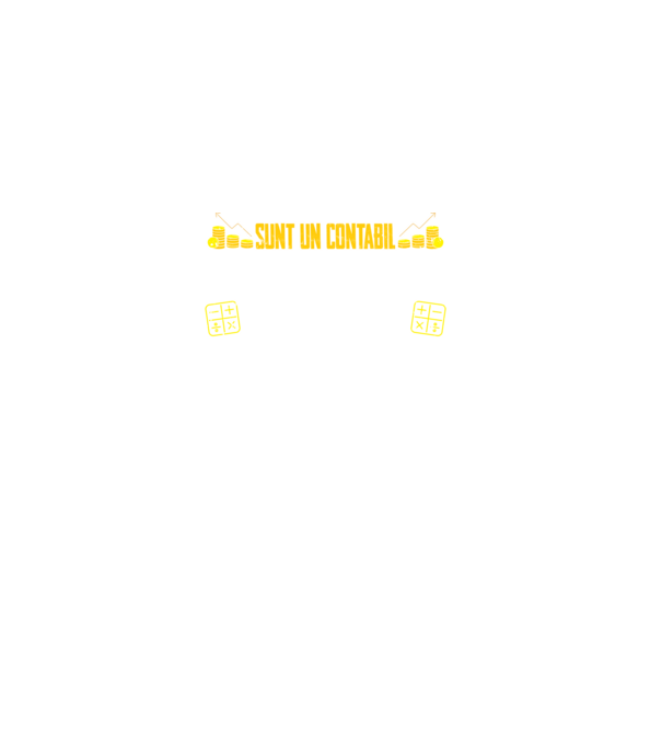 sunt un contabil, nu termin treaba când am obosit, ci când am terminat-o model negru pe tricou