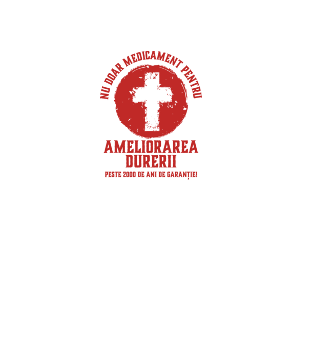 Nu doar medicament pentru ameliorarea durerii, peste 2000 de ani de garanție! model alb pe tricou