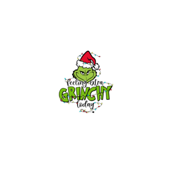 Feeling extra Grinchy today model gri pe tricou