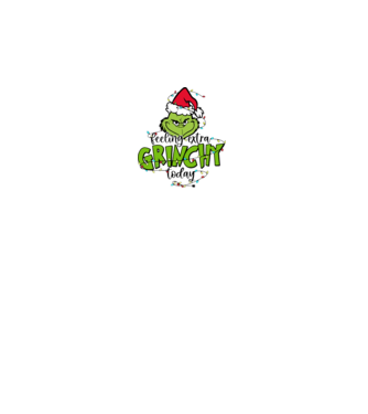 Feeling extra Grinchy today model alb pe tricou