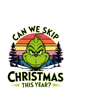 Can we skip christmas this year model albastru deschis pe tricou