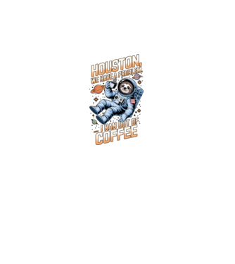 Houston we have a problem coffee model negru pe tricou