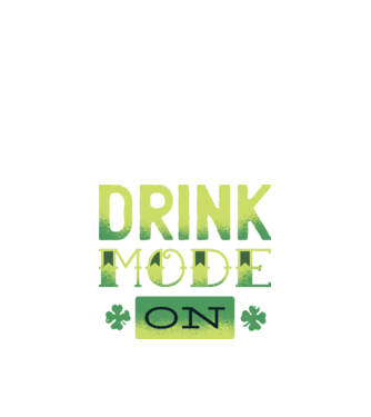 Drink mode on - Mod de băutură activat model negru pe tricou