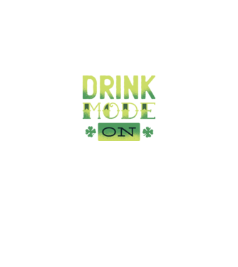 Drink mode on - Mod de băutură activat model negru pe tricou