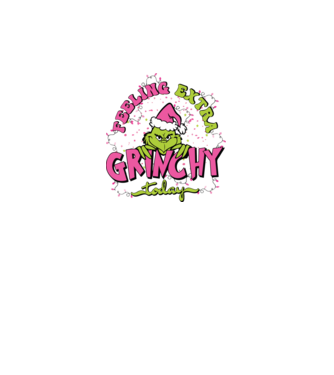 Feeling extra Grinchy today model negru pe tricou