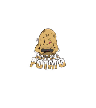 'Don''t be a Potato Gamer' model nisipiu pe tricou