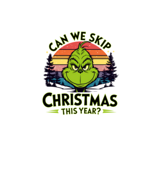 Can we skip christmas this year model alb pe tricou