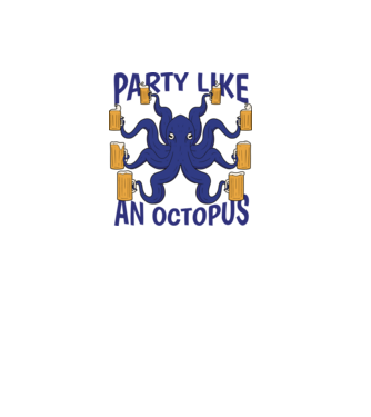 Party Like An Octopus model turcoaz pe tricou