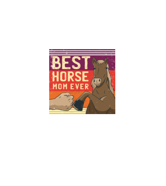 Best Horse Mom Ever - Cea mai bună mamă cu cal model negru pe tricou