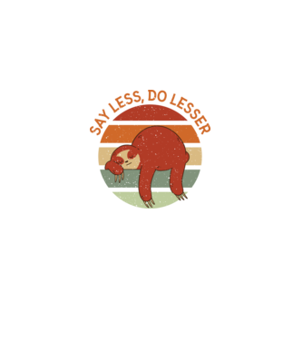 Say less, do lesser cu Leneș model  pe tricou